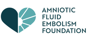 The Amniotic Fluid Embolism Foundation.