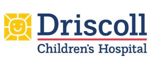 Driscoll Children's Hospital.