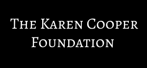The Karen Cooper Foundation.